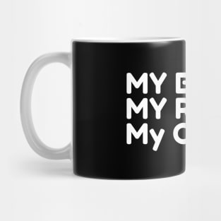 My Body My Choice Mug